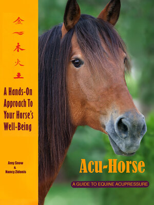 cover image of Acu-Horse: a Guide to Equine Acupressure